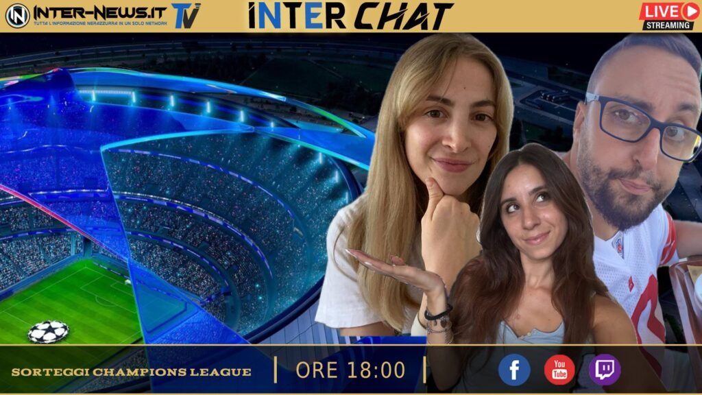 Sorteggio Champions League diretta speciale Inter-News