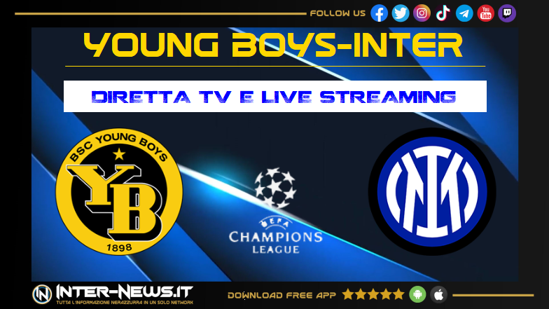 Young Boys-Inter dove vederla in diretta tv e streaming