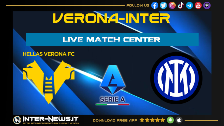 Verona-Inter: dove vederla, formazioni, precedenti, tutte le informazioni utili LIVE MATCH
