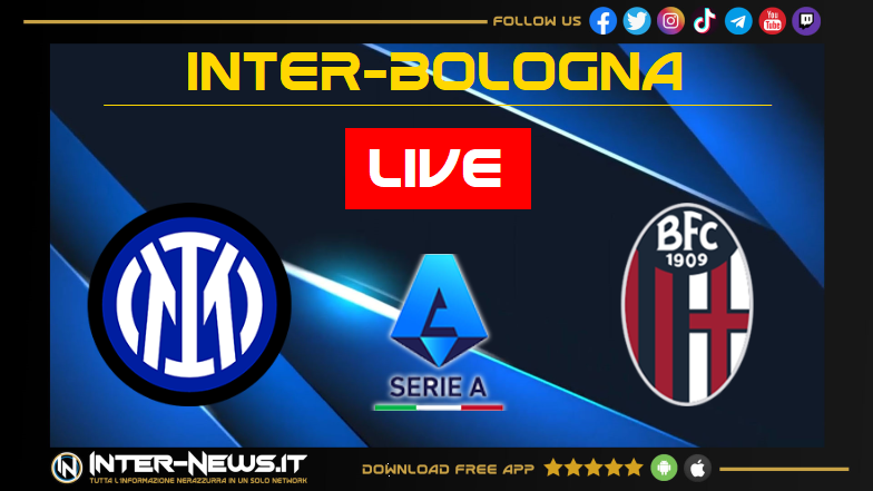 Inter-Bologna, cronaca LIVE testuale