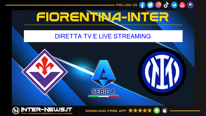 Fiorentina-Inter dove vederla in diretta tv e streaming
